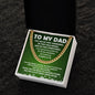 To My Dad - Cuban Link Chain