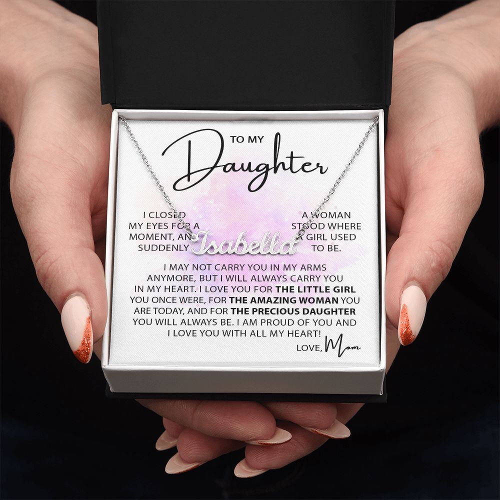To My Daughter - Closed My Eyes custom name necklace