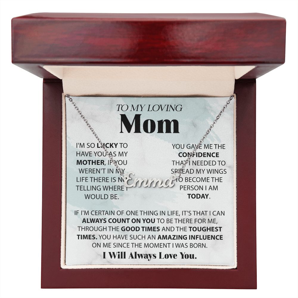 Loving Mom - Lucky To Have You custom name necklace