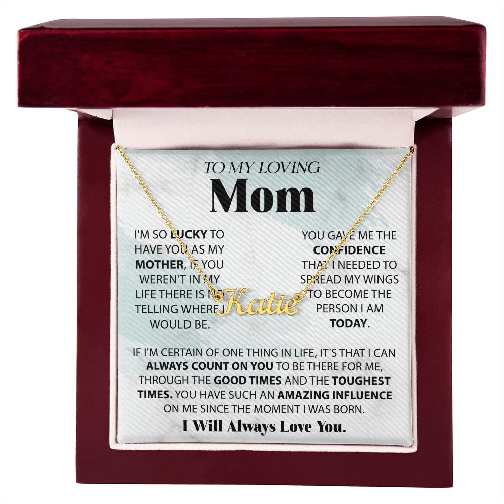 Loving Mom - Lucky To Have You custom name necklace