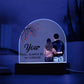 Always Be My Forever Acrylic Dome