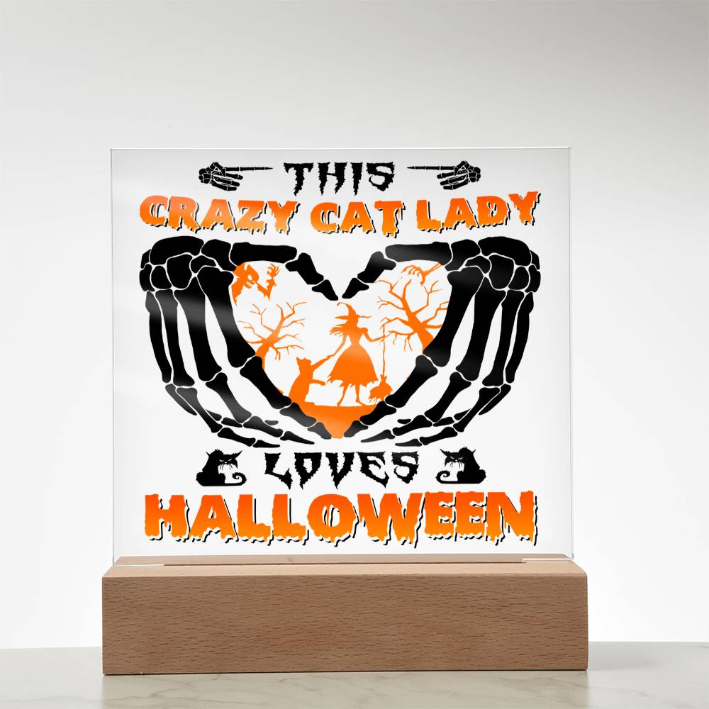 Crazy Cat Lady-Acrylic
