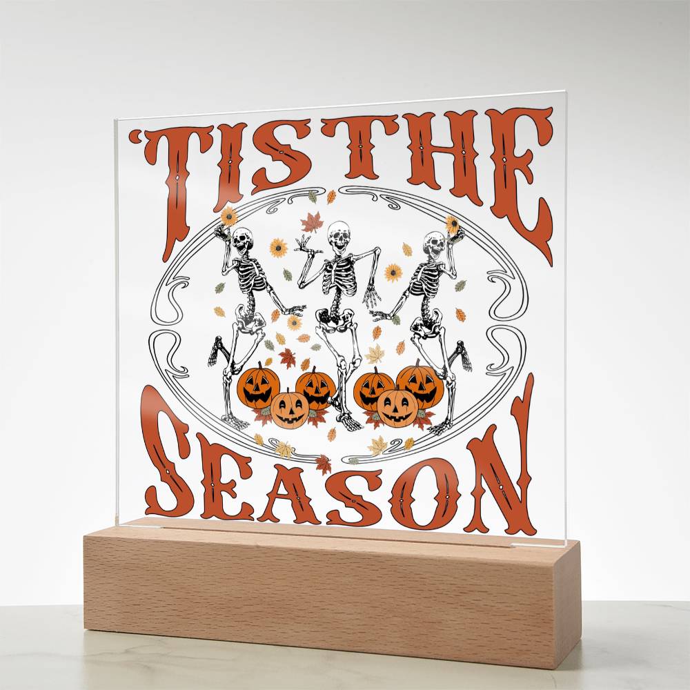 Halloween-Tis The Season-Acrylic