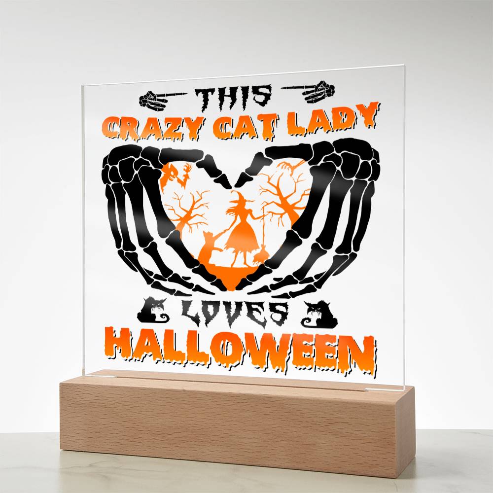 Crazy Cat Lady-Acrylic