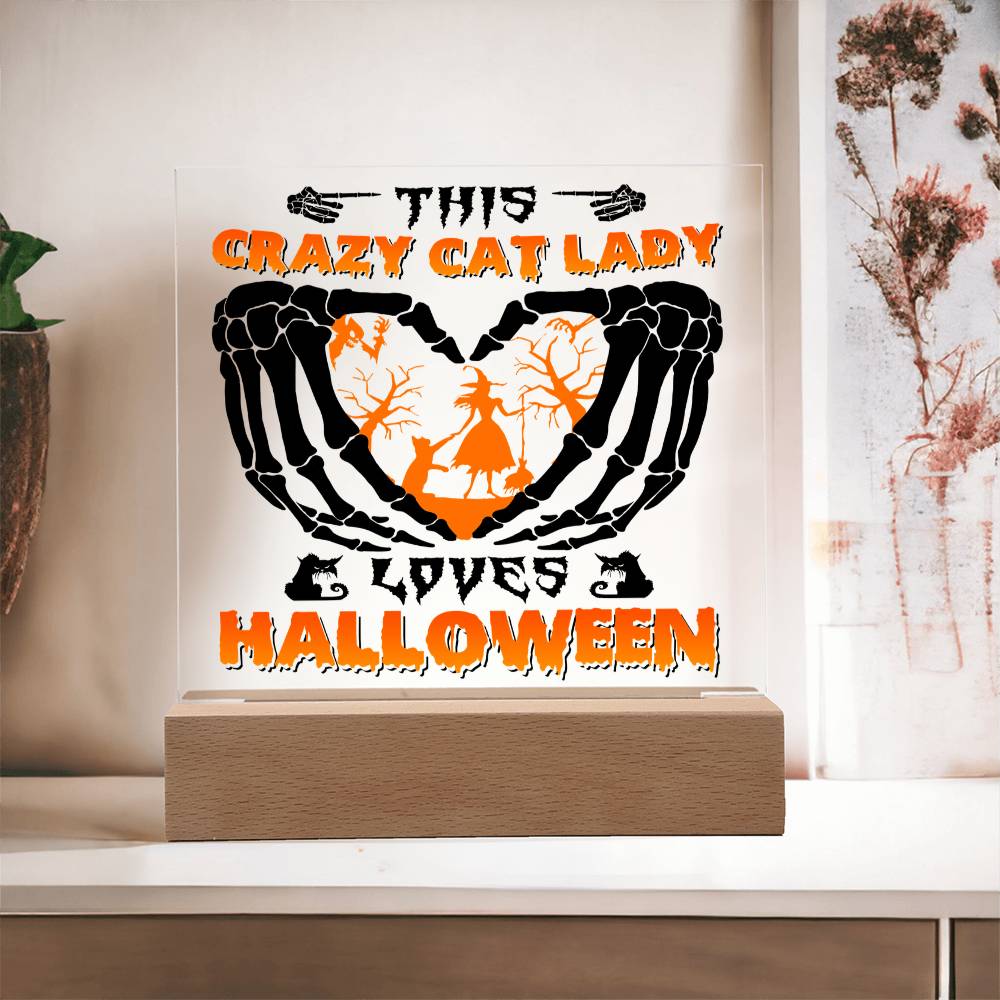 Crazy Cat Lady-Acrylic
