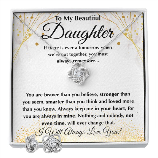 Beautiful Daughter - Braver Than You Believe Love Knot