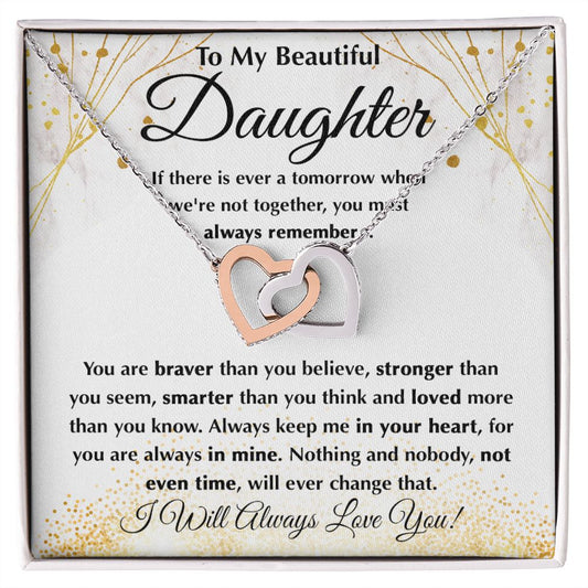 Beautiful Daughter - Braver Than You Believe interlocking hear necklace