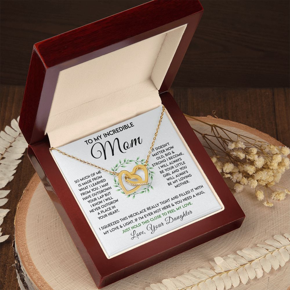 To My Incredible Mom - Learned From You interlocking hear necklace