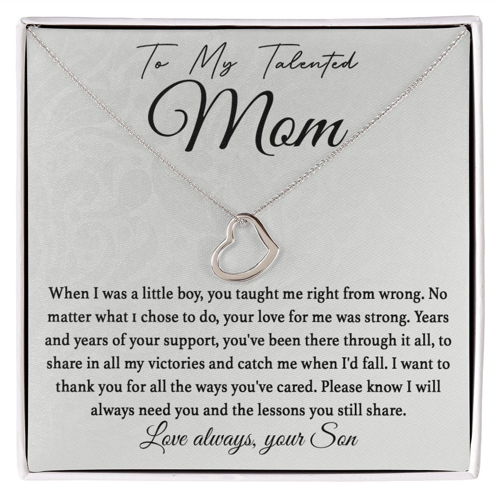 To My Talented Mom Delicate Heart necklace