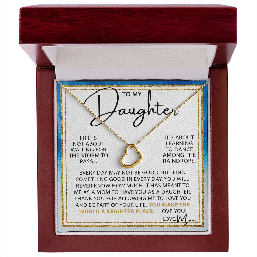 Dance In The Rain - To My Daughter Delicate Heart necklace